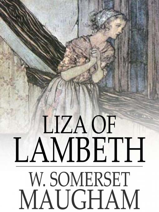 Title details for Liza of Lambeth by W. Somerset Maugham - Available